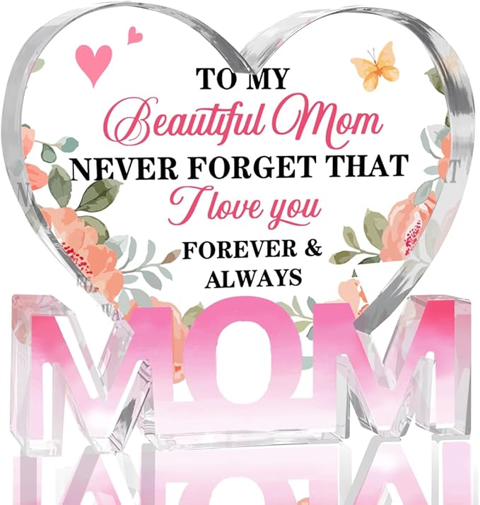 Mothers Day Gifts Best Mom Gifts -Gifts for Mom from Daughter Son - Best Mom Ever Gifts Unique Mother Birthday Acrylic Heart-Shaped Plaque Desk Decorations Present for Mom Christmas Anniversary