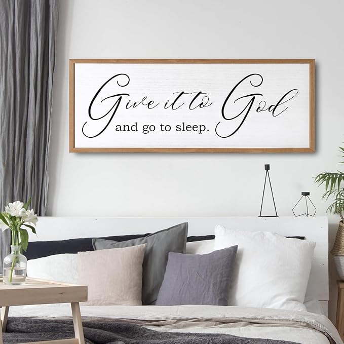 Give It To God And Go To Sleep Sign Wall Decor 40x15 Inch Large Farmhouse Master Bedroom Above Bed Hanging Wall Art Rustic Guest Room Wood Framed Over Bed Wall Decoration (Wood White)