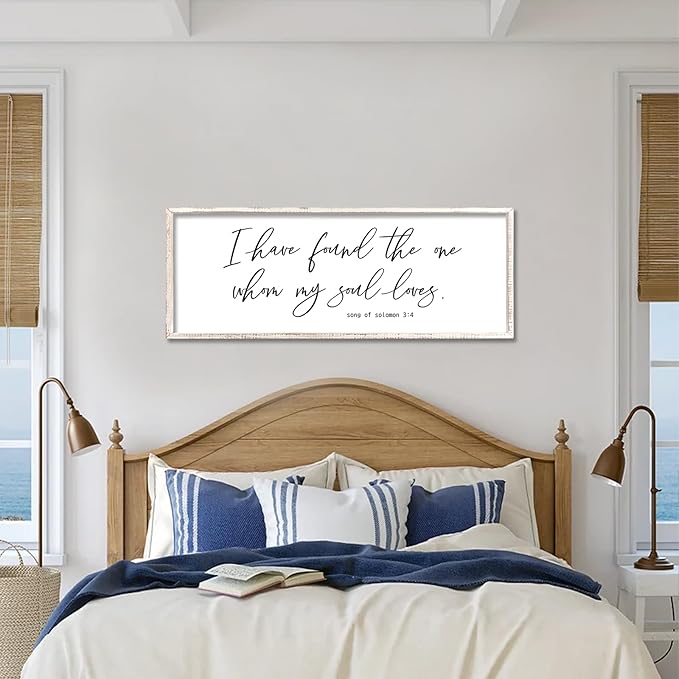 I Have Found The One Whom My Soul Loves Sign Wall Art Decor 40"x15" Modren Master Bedroom Above Bed Wood Framed Song of Solomon 3:4 Large Living Room Bible Verse Wall Hanging (White)