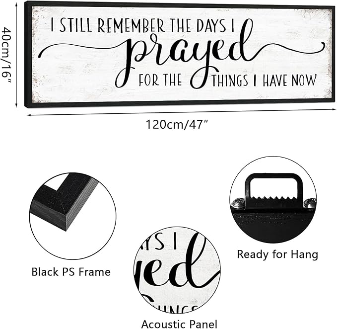 I Still Remember The Days I Prayed for What I Have Now Sign Wall Decor: Christian Wall Decor 16"x48" Large Farmhouse Signs Home Decor for Living Room Modern Master Bedroom Wall Art Above Bed Framed