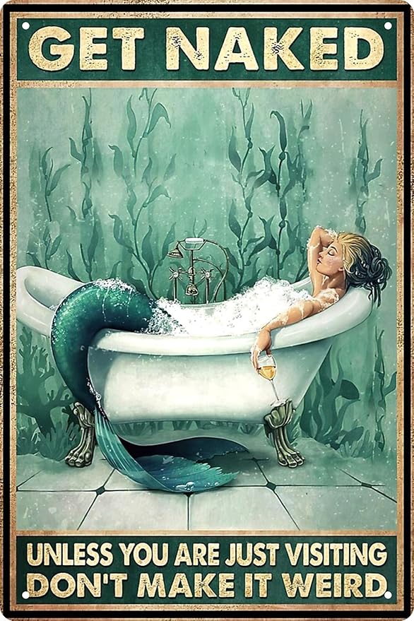 Mermaid Bathroom Decor Gift Tin Sign - Unless You Are Just Visiting Dot'T Make It Weird - Kitchen Metal Sign Vintage Bar Home Bathroom Wall Decoration Sign People Cave Art 12 x 8 Inch