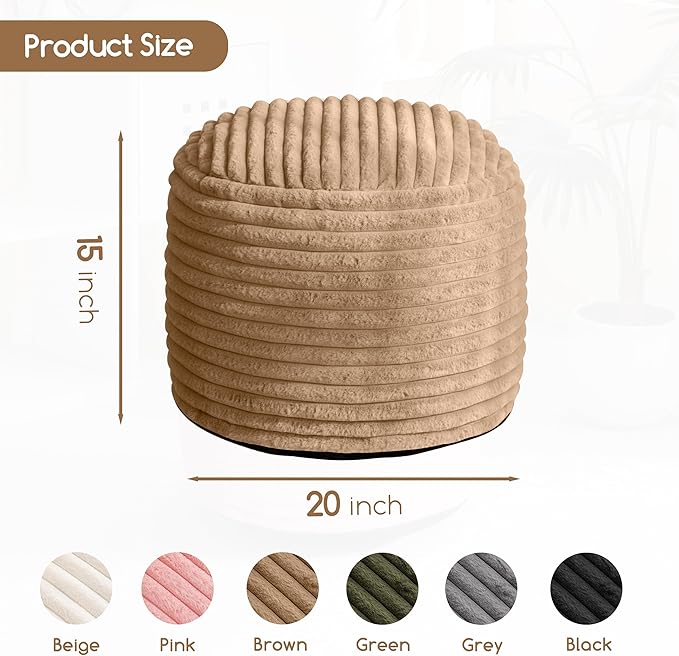 HIGOGOGO Round Stuffed Pouf Ottoman, Corduroy Poufs with High-Density Foam Filling, Furry and Fluffy Pouf Foot Stool Storage Ottoman, 20 X 15 Floor Poufs Foot Rest for Living Room, Brown