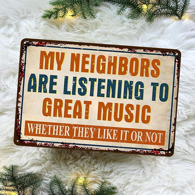 Man Cave Signs Garage Decor Vintage Music Wall Art for Game Room Patio Home Bar - Funny Garage Accessories for Men My Neighbors Are Listening To Great Music Metal Sign Gifts 8x12 Inch